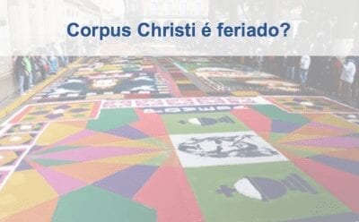 Corpus Christi não é feriado nacional