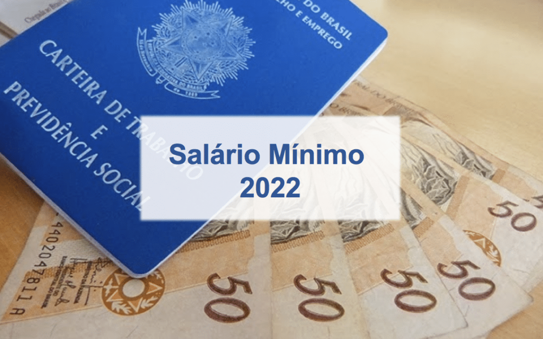 Salário mínimo 2022 com aumento recorde